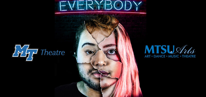 promo for MTSU Theatre fall 2019 production of “Everybody”