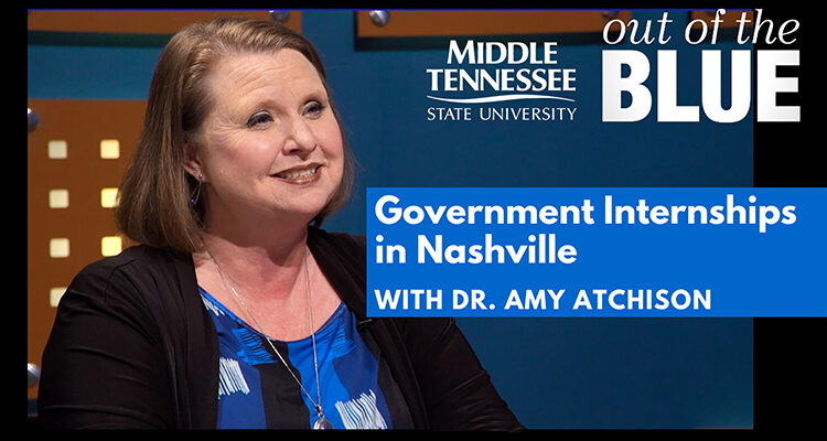 Dr. Amy Atchison, chair of MTSU's Department of Political Science and International Relations in the College of Liberal Arts, discusses MTSU's legislative internship program with the Tennessee General Assembly and the annual "Day on the Hill" for students with an eye on public service in the March 2023 edition of "Out of the Blue," the university's monthly TV magazine. (MTSU screenshot)