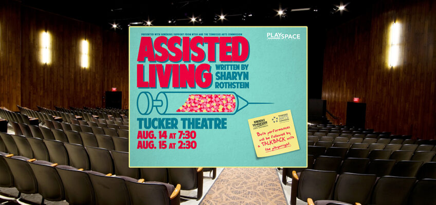 A file image of MTSU’s Tucker Theatre after the 1,000-seat facility’s $1.4 million renovation is used as a backdrop for the Aug. 14-15 MTSU Theatre presentation of playwright Sharyn Rothstein’s new play in development, “Asissted Living.” The productions, which are open to audiences free at 7:30 p.m. Aug. 14 and 2:30 p.m. Aug.. 15, are part of a new initiative, “PlaySpace,” developed by two theatre professors. (file image courtesy of Mason Fischer Photography / Doster Construction)