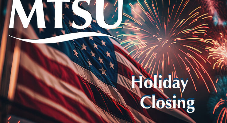 Graphic for MTSU July 4 holiday closing