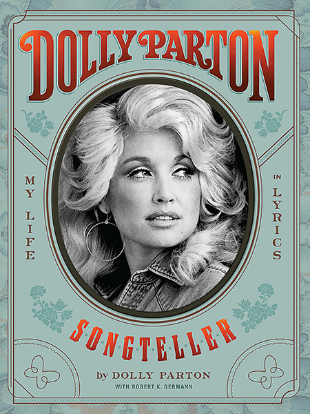 cover of “Dolly Parton, Songteller: My Life in Lyrics," co-written with Nashville-based veteran music journalist Robert K. Oermann. Oermann will be part of an online panel discussion Wednesday, March 24, at the Center for Popular Music at Middle Tennessee State University.