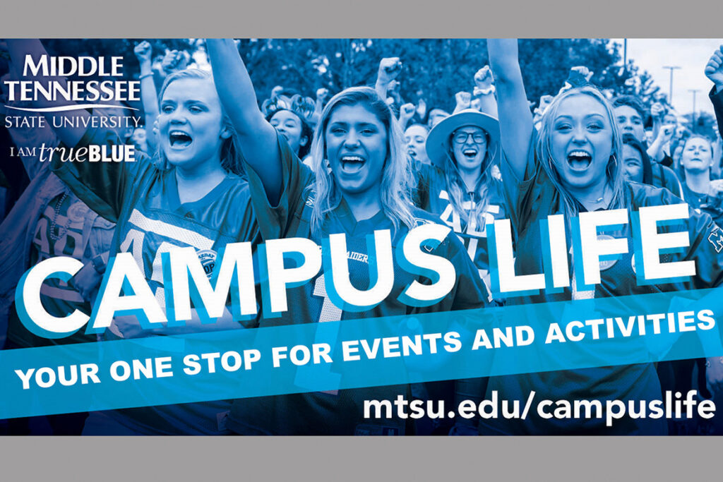 The Campus Life initiative, recently launched on the MTSU website, is a one-stop webpage for information on all campus events and activities.